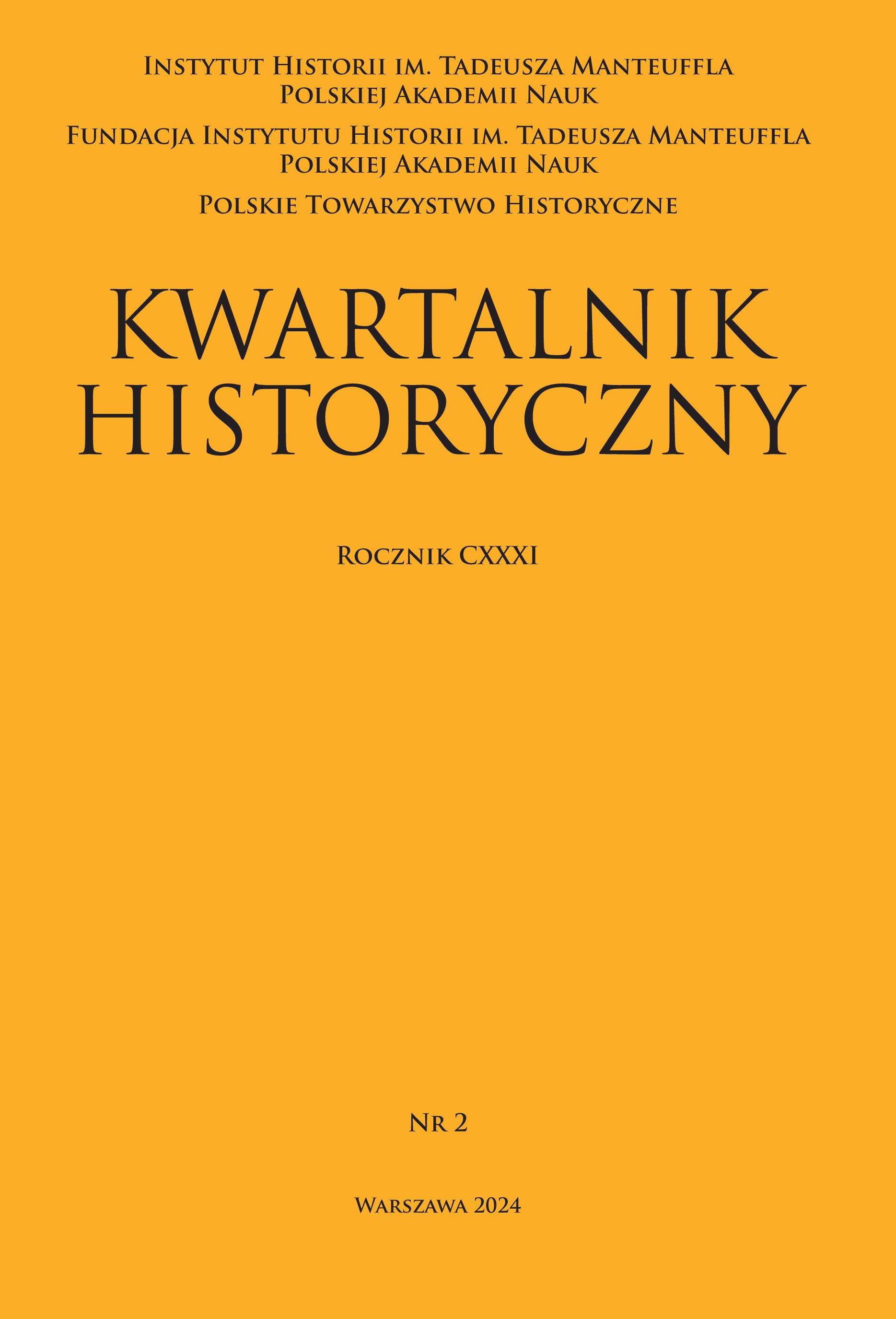 Kwartalnik Historyczny, R. CXXXI, z. 2/2024